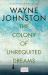 Colony Of Unrequited Dreams