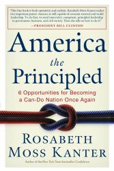 America the Principled : 6 Opportunities for Becoming a Can-Do Nation Once Again