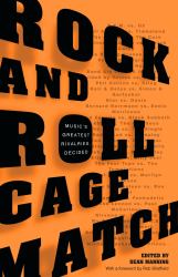 Rock and Roll Cage Match : Music's Greatest Rivalries, Decided