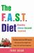 The F. A. S. T. Diet (Families Always Succeed Together) : The Dean Family Lost 500 Pounds. Now You Can Lose Weight--and Keep It off--with Their Simple Plan The F. A. S. T. Diet (Families Always Succeed Together) : The Dean Family Lost 500 Pounds. Now You Can Lose Weight--and Keep It off--with Their Simple Plan