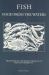 Fish Food from the Waters : Oxford Symposium on Food and Cookery 2004