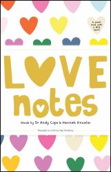 Love Notes : A Small Book with a Big Heart