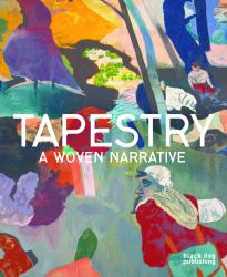 Tapestry : A Woven Narrative