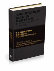 The Richest Man in Babylon : The Financial Wisdom Classic