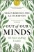 Out of Our Minds 25th Anniversary Edition : The Power of Being Creative