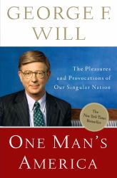 One Man's America : The Pleasures and Provocations of Our Singular Nation