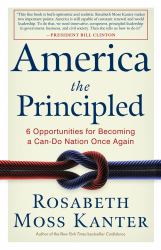 America the Principled : 6 Opportunities for Becoming a Can-Do Nation Once Again