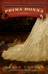 Prima Donna : A Novel