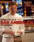 Bobby Flay's Bar Americain Cookbook : Celebrate America's Great Flavors