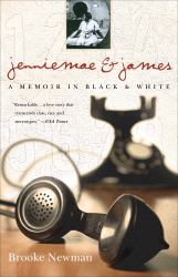 Jenniemae and James : A Memoir in Black and White