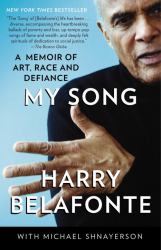 My Song : A Memoir of Art, Race, and Defiance