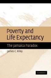 Poverty and Life Expectancy : The Jamaica Paradox