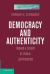 Democracy and Authenticity : Toward a Theory of Public Justification