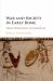 War and Society in Early Rome : From Warlords to Generals