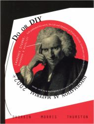 Do or Diy : Dworkin, Morris, Thurston