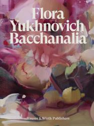 Flora Yukhnovich : Bacchanalia
