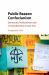 Public Reason Confucianism : Democratic Perfectionism and Constitutionalism in East Asia