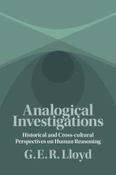 Analogical Investigations : Historical and Cross-Cultural Perspectives on Human Reasoning