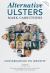 Alternative Ulsters : Conversations on Identity