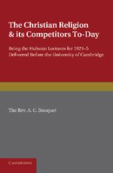 The Christian Religion and Its Competitors Today