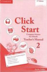 Click Start Level 2 Teacher's Manual : Computer Science for Schools