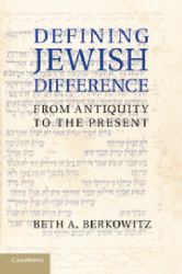 Defining Jewish Difference : From Antiquity to the Present
