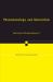 Phenomenology and Naturalism : Examining the Relationship Between Human Experience and Nature