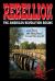 Rebellion : The American Revolution Begins