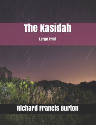 The Kasidah : Large Print