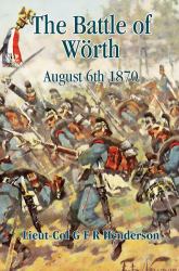 The Battle of Worth : August 6th 1870