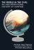 The World in the Curl : An Unconventional History of Surfing
