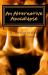 An Alternative Apocalypse : A Challenge to Bible Students and Scholars