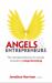 Angels and Entrepreneurs Angels and Entrepreneurs