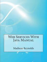Web Services with Java Manual