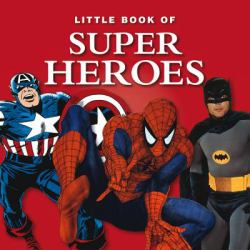 Little Book of Super Heroes