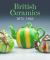 British Ceramics, 1675-1825 : The Mint Museum