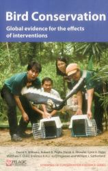 Bird Conservation : Global Evidence for the Effects of Interventions