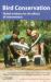 Bird Conservation : Global Evidence for the Effects of Interventions