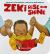 Zeki Rise and Shine