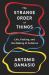 The Strange Order of Things : Life, Feeling, and the Making of Cultures