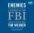 Enemies : A History of the FBI