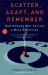 Scatter, Adapt, and Remember : How Humans Will Survive a Mass Extinction Scatter, Adapt, and Remember : How Humans Will Survive a Mass Extinction