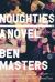 Noughties : A Novel