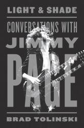 Light and Shade : Conversations with Jimmy Page