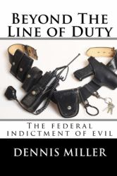 Beyond the Line of Duty : The Time All Hell Broke Loose