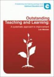 Outstanding Teaching and Learning : A Systematic Approach to Improvement