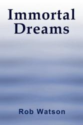 Immortal Dreams