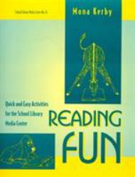 Reading Fun : Quick and Easy Activities for the School Library Media Center