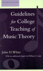 Guidelines for College Teaching of Music Theory