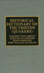 Historical Dictionary of the Friends (Quakers)